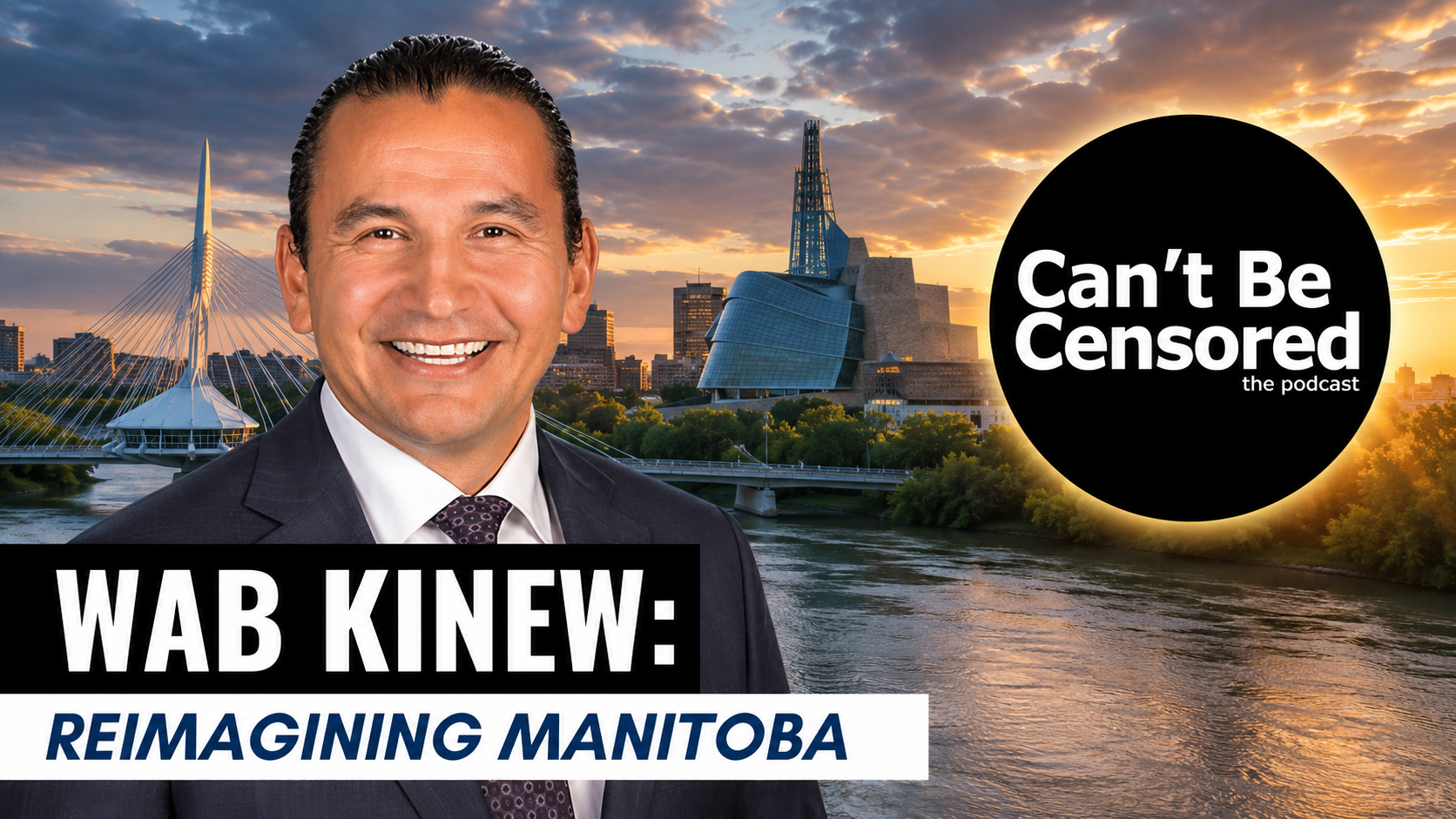 Premier Wab Kinew episode thumbnail
